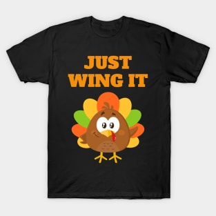 Just Wing It T-Shirt